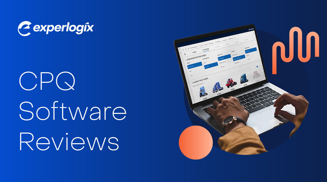 Experlogix CPQ software reviews: See Why Customers Love Our CPQ