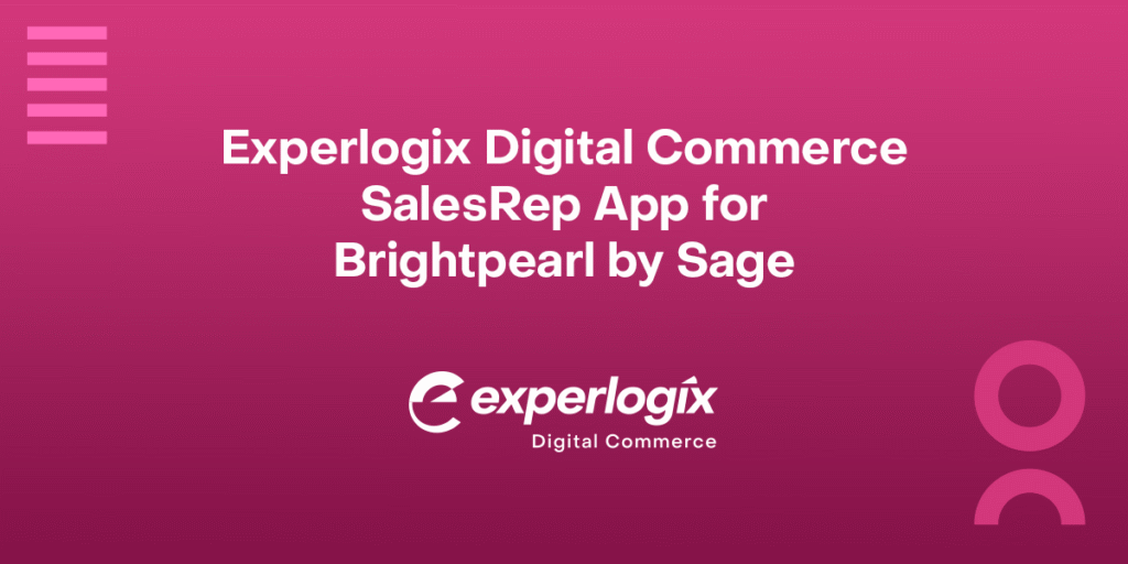 Pink gradient background with the Experlogix Digital Commerce logo and text that says, "Experlogix Digital Commerce SalesRep App."