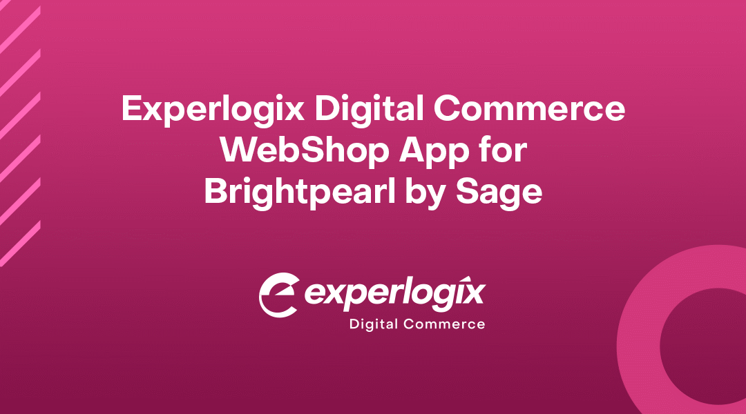 Experlogix Digital Commerce WebShop for Brightpearl by Sage