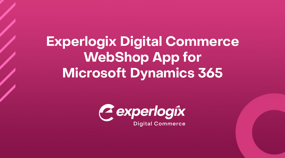 Experlogix Digital Commerce WebShop for Microsoft Dynamics 365