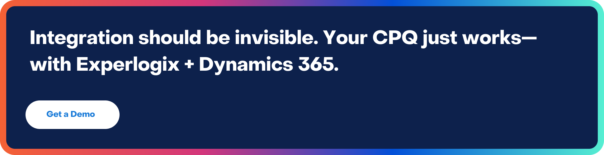 CTA banner promoting fully embedded Dynamics 365 CPQ integration with Experlogix—no middleware, just native speed and accuracy.