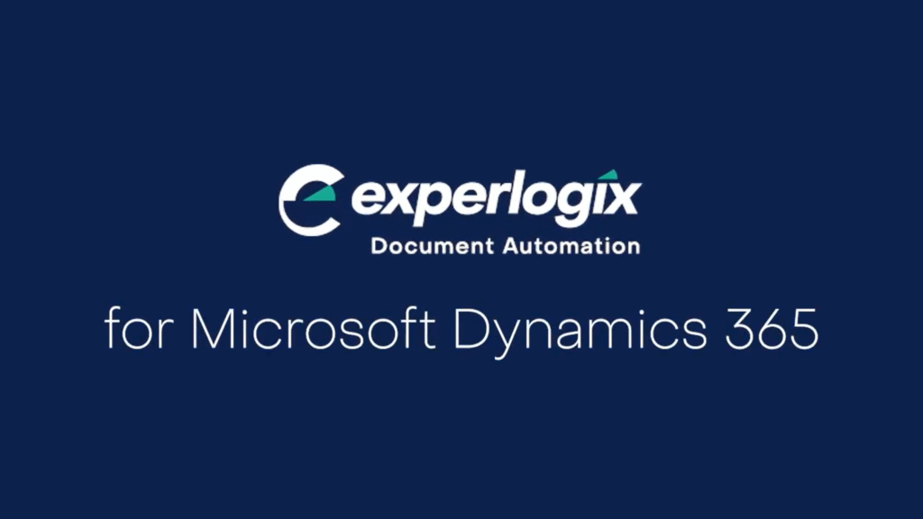 Experlogix Document Automation for Microsoft Dynamics 365 – Key Capabilities Overview